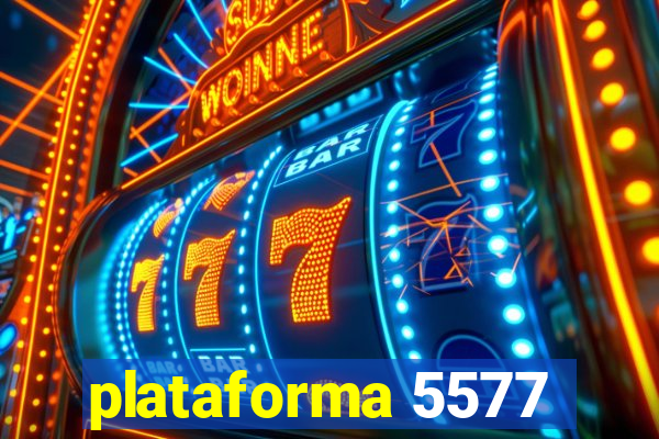 plataforma 5577